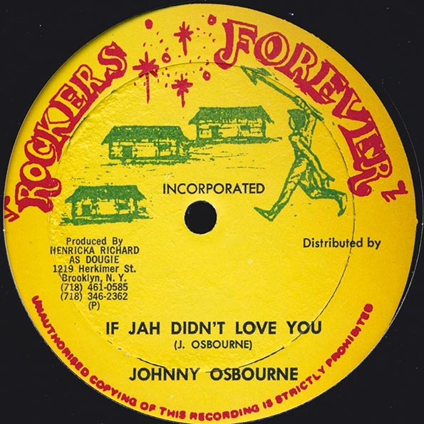 Johnny Osbourne - If Jah Didn't Love You  /  Version