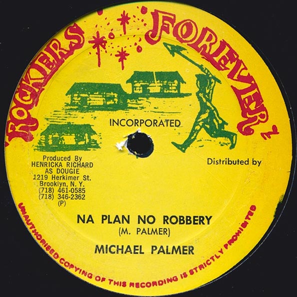 Michael Palmer - Na Plan No Robbery  /  Version