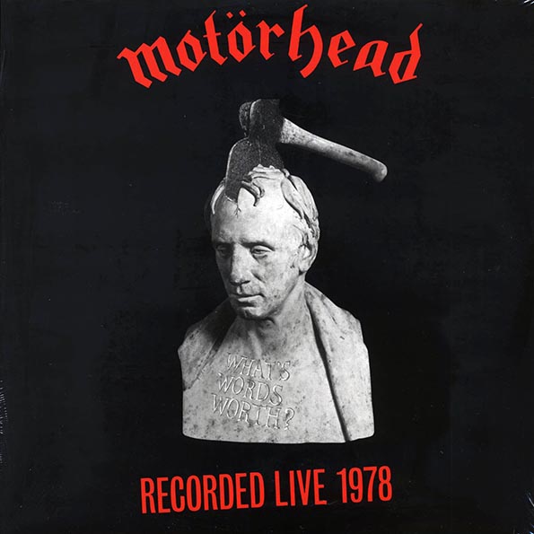 Motorhead - What's Words Worth? Recorded Live 1978