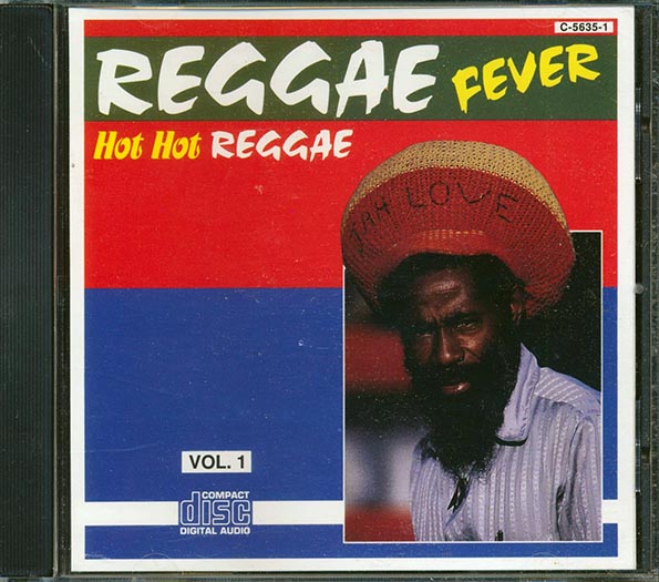 Reggae Fever: Hot Hot Reggae