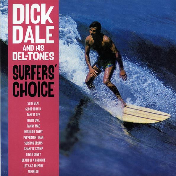 Dick Dale & His Del-Tones - Surfer's Choice