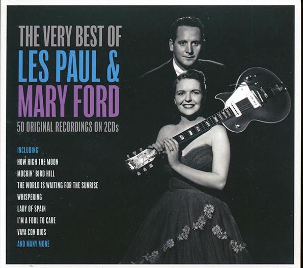 Les Paul, Mary Ford - The Very Best Of Les Paul & Mary Ford