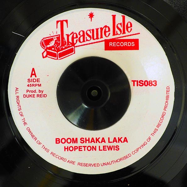 Hopeton Lewis - Boom Shaka Laka  /  Hopeton Lewis - Testify