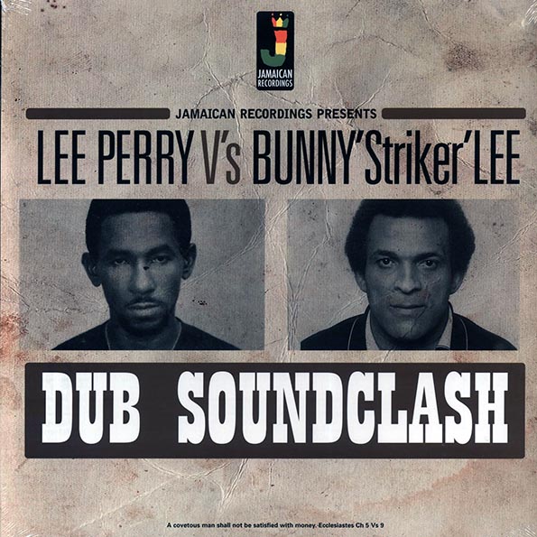 Lee Perry, Bunny Lee - Lee Perry Vs Bunny Striker Lee: Dub Soundclash