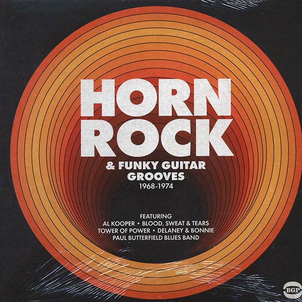 Horn Rock & Funky Guitar Grooves 1968-1974