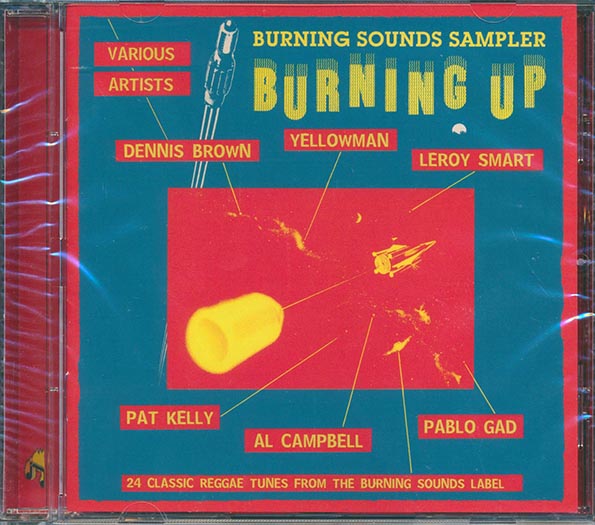Burning Up: Burning Sounds Sampler