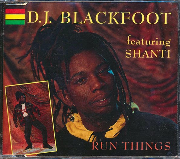 DJ Blackfoot, Shanti - Run Things