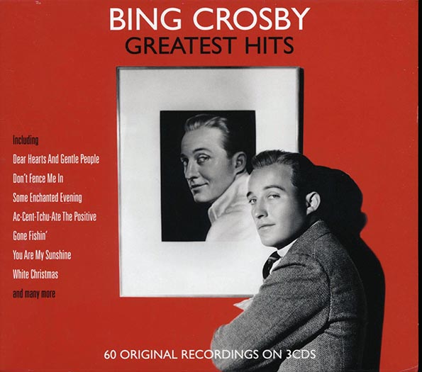 Bing Crosby - Greatest Hits: 60 Original Recordings