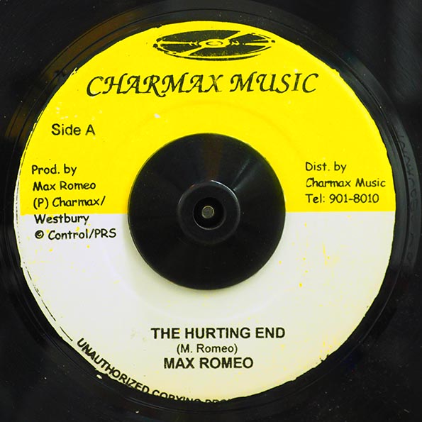 Max Romeo - The Hurting End  /  Version