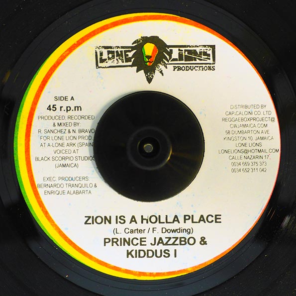 Prince Jazzbo, Kiddus I - Zion Is A Holla Place  /  Version