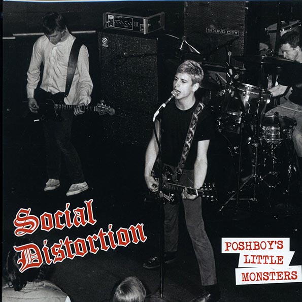 Social Distortion - Poshboy's Little Monsters