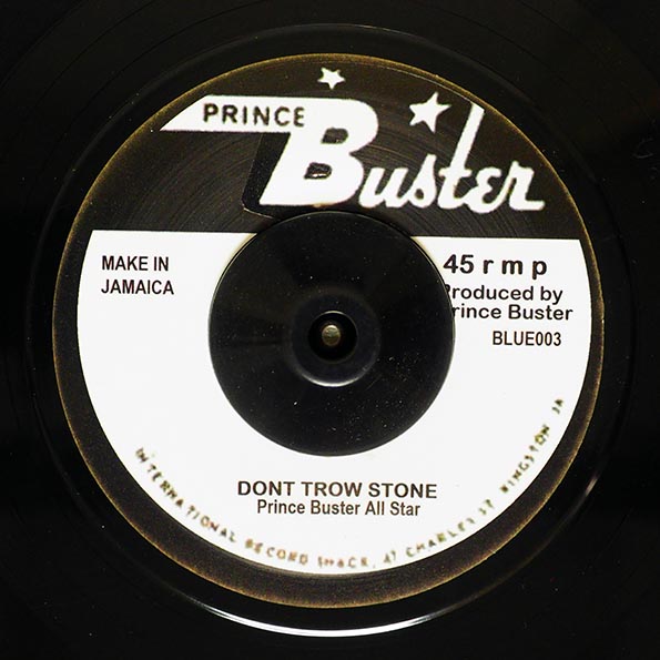 Prince Buster All Stars - Don't Throw Stone  /  Prince Buster All Stars - Count Machuki