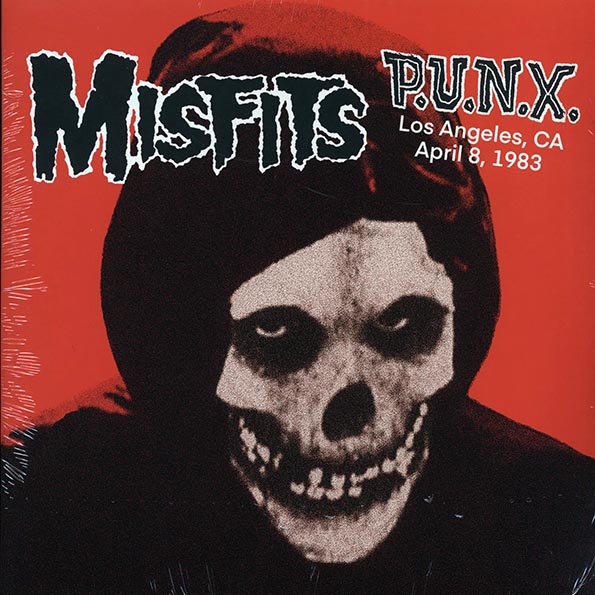 Misfits - P.U.N.X. Los Angeles, CA, April 8, 1983