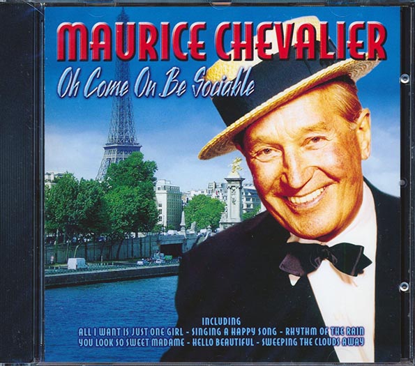 Maurice Chevalier - Oh Come On Be Sociable