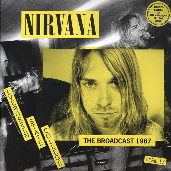 Nirvana - Evergreen State College April 17: The Broadcast 1987