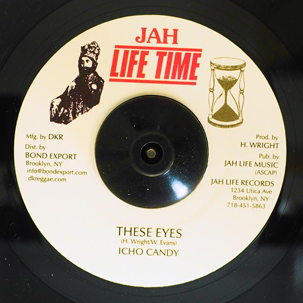 Icho Candy - These Eyes  /  Jah Life - Hold On Dub
