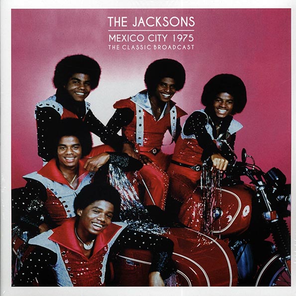 The Jacksons - Mexico City 1975: The Classic Broadcast