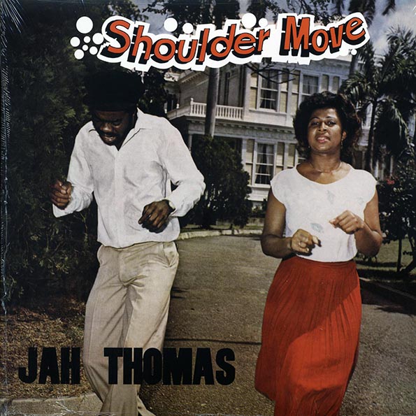 Jah Thomas - Shoulder Move
