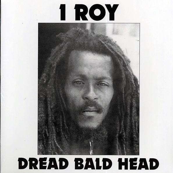I Roy - Dread Bald Head